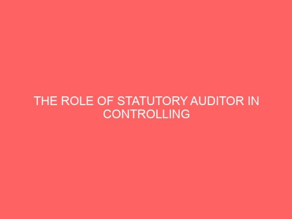 the role of statutory auditor in controlling frauds in government owned establishment 59460