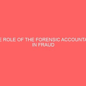 the role of the forensic accountant in fraud detection in nigeria 57510