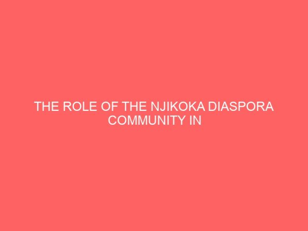 the role of the njikoka diaspora community in florida in homeland development 1980 2007 81039