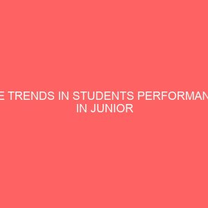 the trends in students performance in junior certificate examination in accounting 58548