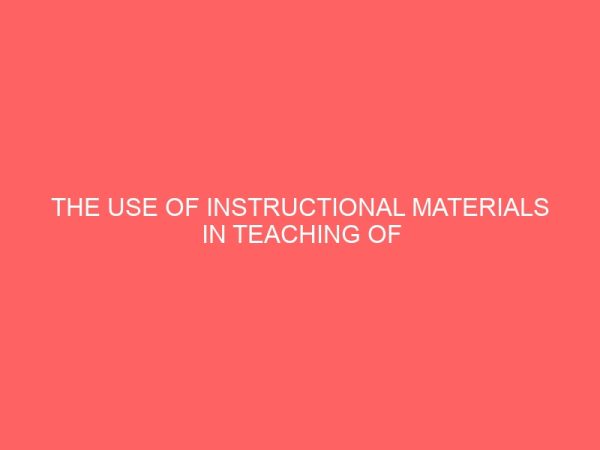 the use of instructional materials in teaching of social studies in kastina lga 44848