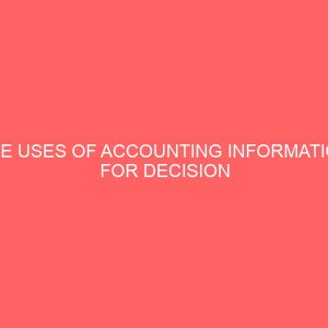 the uses of accounting information for decision making in public sector organization 59723