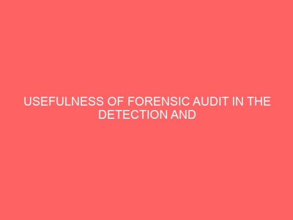 usefulness of forensic audit in the detection and prevention of fraud 59685