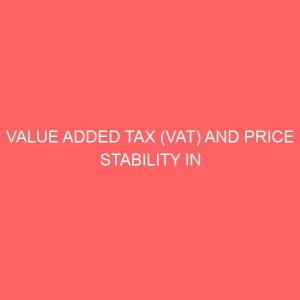 value added tax vat and price stability in nigeria 3 61276