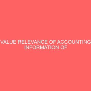 value relevance of accounting information of listed industrial goods firms in nigeria 57344
