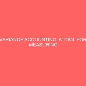 variance accounting a tool for measuring progress towards and achieving company objectives 57997