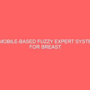 a mobile based fuzzy expert system for breast cancer growth prognosis 23637