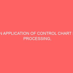 an application of control chart in processing monitoring and control 41850