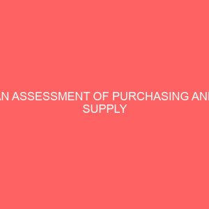 an assessment of purchasing and supply contribution in quality determination and control in a small scale industry case study of star paper mills ltd 106685
