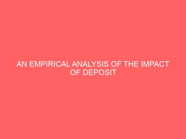 an empirical analysis of the impact of deposit money bank on the manufacturing sector in nigeria 1980 2011 30147