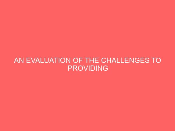 an evaluation of the challenges to providing affordable housing in nigeria 13352