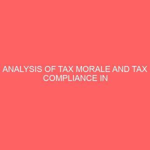 analysis of tax morale and tax compliance in nigeria 13152
