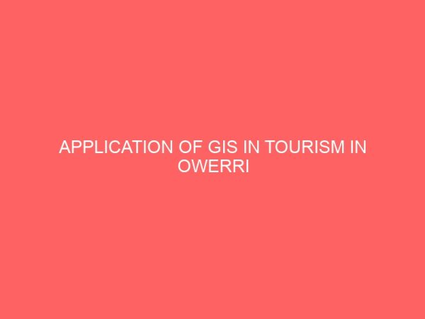 application of gis in tourism in owerri 37572