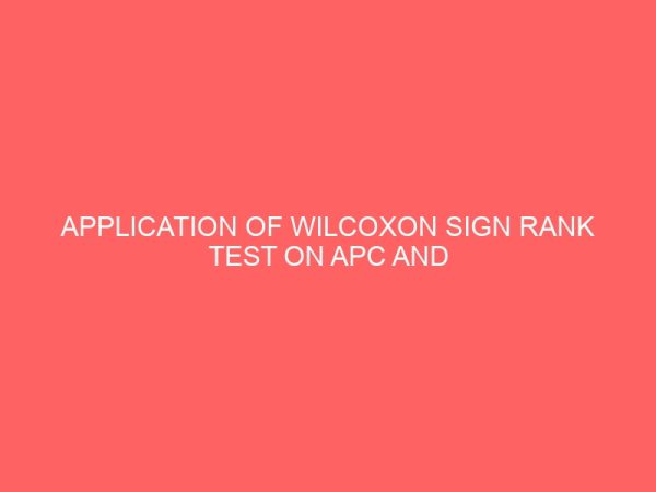application of wilcoxon sign rank test on apc and pdp rule in nasarawa state 35755