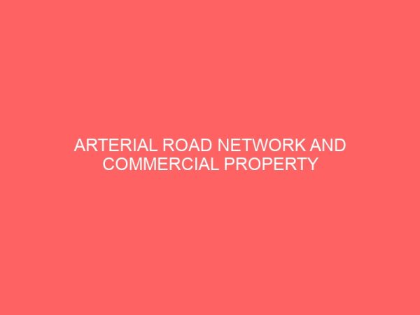 arterial road network and commercial property values in ikeja nigeria 32170