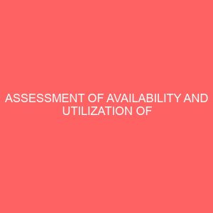 assessment of availability and utilization of modern instructional materials for teaching business subjects in secondary schools in delta north 32081