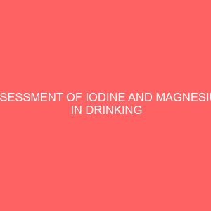 assessment of iodine and magnesium in drinking water in some flood affected areas of bayelsa state 18978