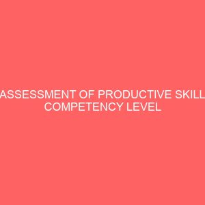 assessment of productive skill competency level among senior secondary school biology students 13972