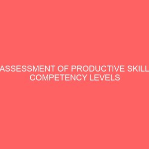 assessment of productive skill competency levels based on gender among senior secondary school chemistry students for entrepreneurship 14140