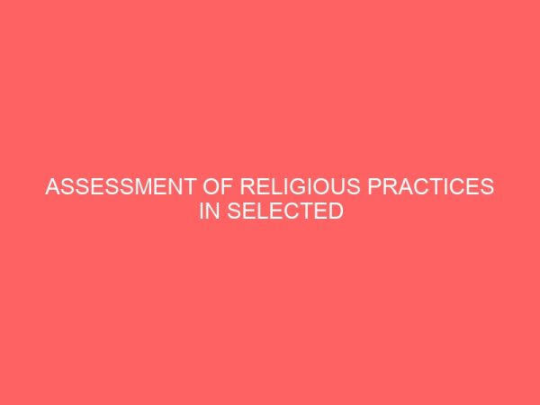 assessment of religious practices in selected banks in portharcourt 18689