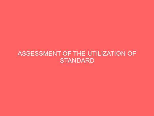 assessment of the utilization of standard precaution in the prevention of disease among health care workers in madonna university teaching hospital 38311