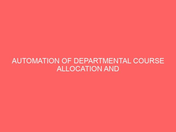 automation of departmental course allocation and time table 24899