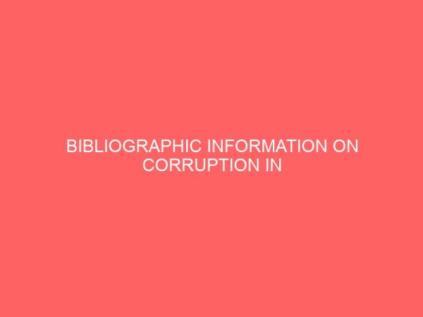 bibliographic information on corruption in nigeria political system 2009 2013 13071