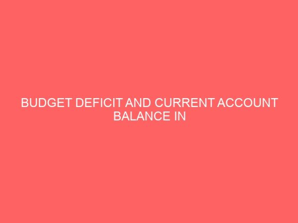 budget deficit and current account balance in nigeria 1986 2010 29748