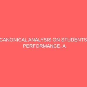 canonical analysis on students performance a case study of electrical electronics department 2016 2017 academic session 41957