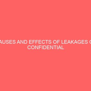 causes and effects of leakages of confidential information in business organization 41082