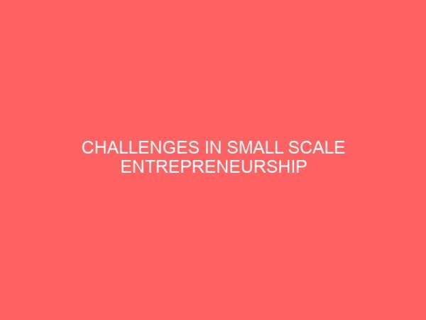 challenges in small scale entrepreneurship development in the hospitality industry 31671
