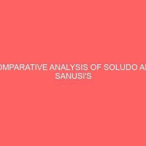 comparative analysis of soludo and sanusis policies in the restructuring strategies on nigerian banking sector 18748