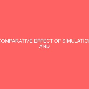 comparative effect of simulation and demonstration methods of instruction on students academic performance in business studies at junior secondary school level in delta state 32047