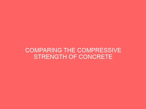 comparing the compressive strength of concrete made with sand as fine aggregate and with chipping dust as fine aggregate 21746