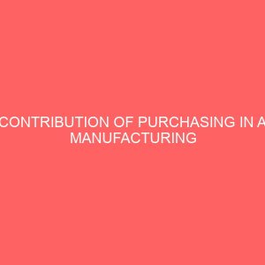 contribution of purchasing in a manufacturing company 38151