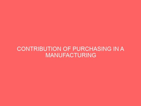 contribution of purchasing in a manufacturing company 38151