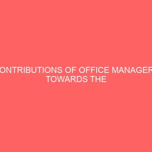 contributions of office managers towards the attainment of organizational goals 40675