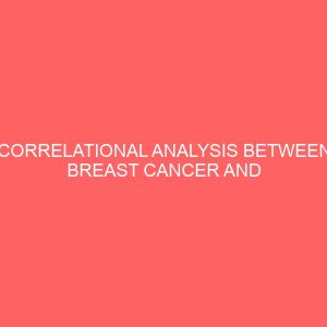 correlational analysis between breast cancer and married women in southern nigeria 41766