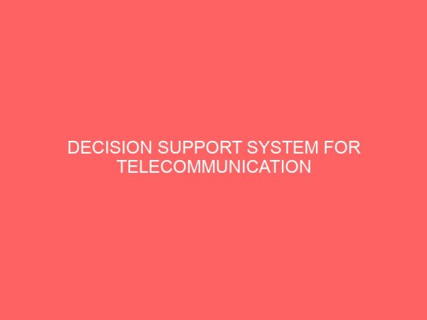 decision support system for telecommunication companies in nigeria 22000