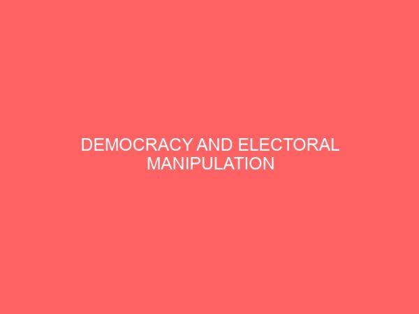 democracy and electoral manipulation 39055