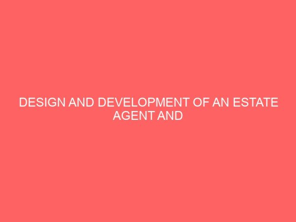 design and development of an estate agent and property management system 2 25300