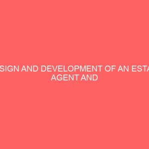 design and development of an estate agent and property management system 12959