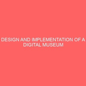 design and implementation of a digital museum 23993