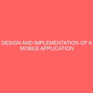design and implementation of a mobile application for medicine delivery 23119