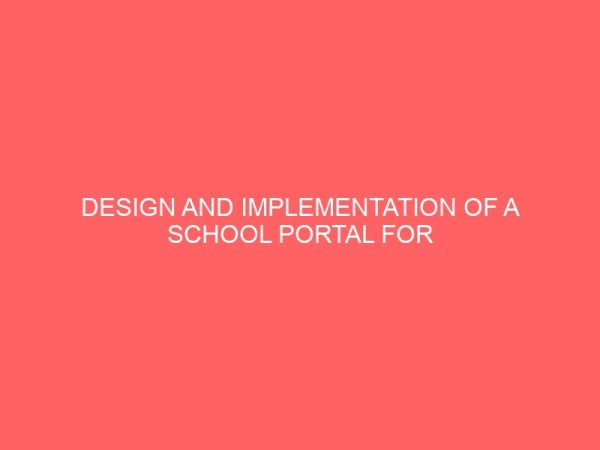 design and implementation of a school portal for evening programme 24212