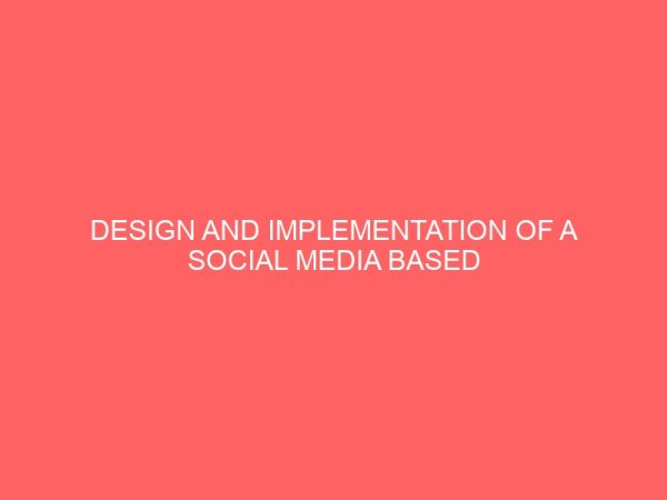 design and implementation of a social media based web application for prospective university students 14168