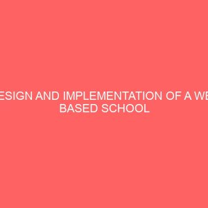 design and implementation of a web based school management system 13981