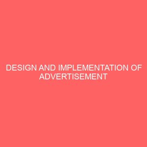 design and implementation of advertisement management system 29261