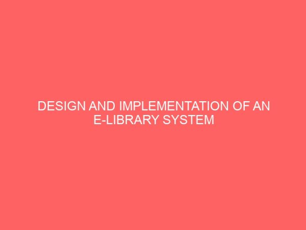 design and implementation of an e library system 23431