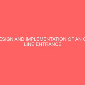 design and implementation of an on line entrance examination administration system 28414